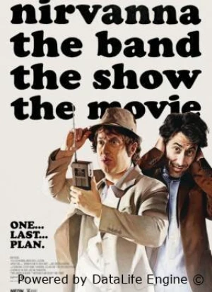Шоу группы «Нирванна». Фильм 2025